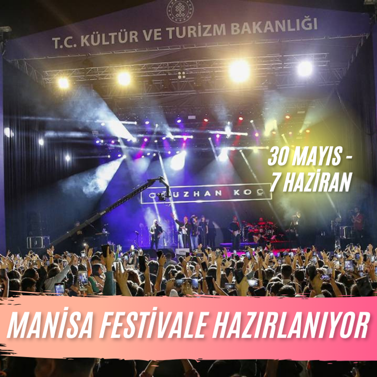 Kültür Yolu Festivali Manisalıları kültür ve sanatla buluşturacak