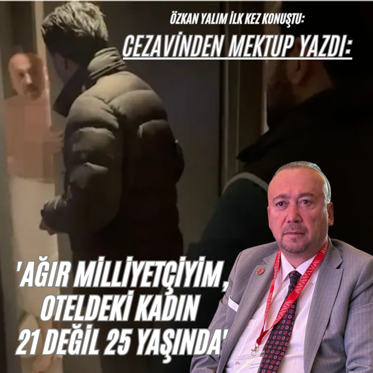 Özkan Yalım Sessizliğini Bozdu: 'Ağır Milliyetçiyim, Oteldeki Kadın 21 Değil 25 Yaşında'