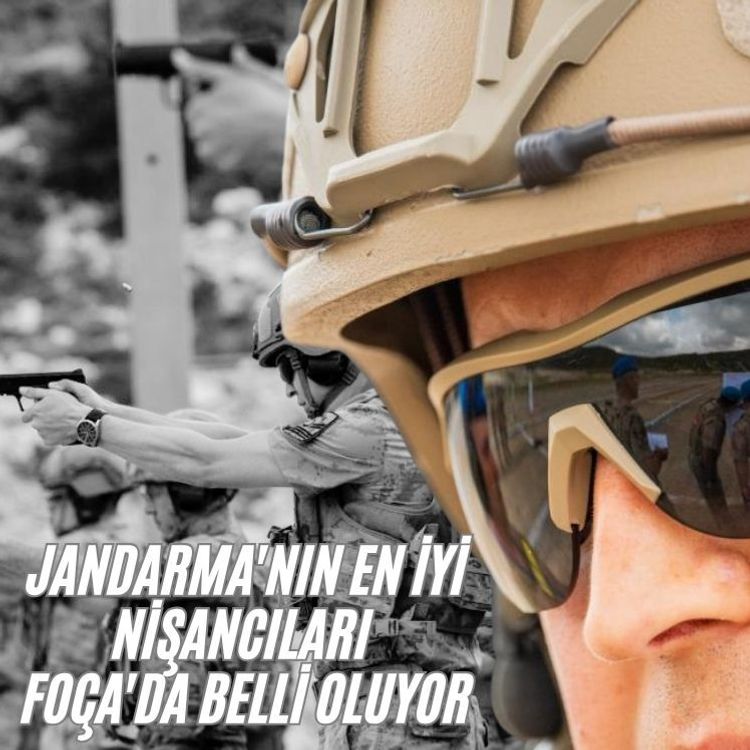 Jandarma'nın en iyi nişancıları Foça'da belli oluyor