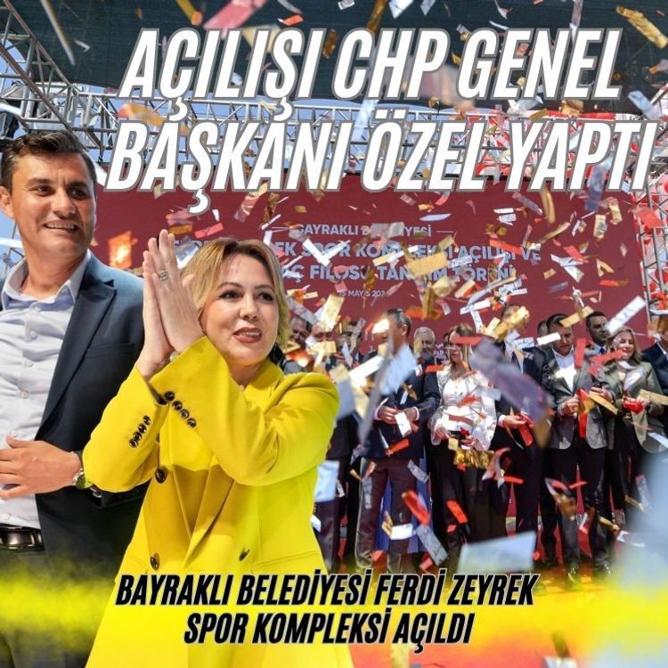 Özgür Özel, İzmir'de Ferdi Zeyrek Spor Kompleksi'nin açılışına katıldı