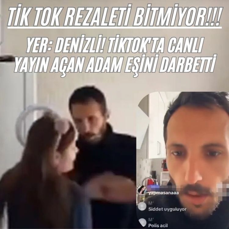 Yer: Denizli! Tiktok'ta canlı yayın açan adam eşini darbetti