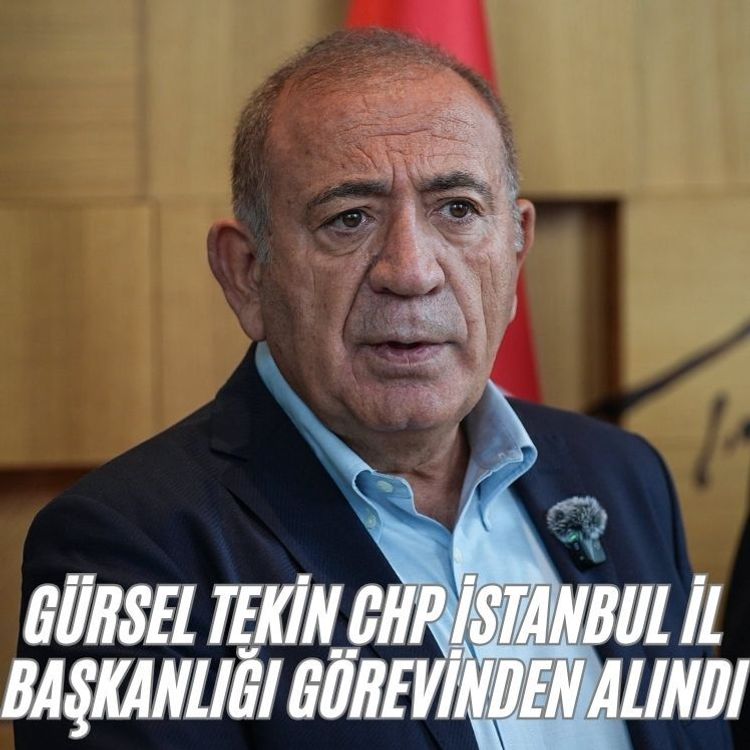 Gürsel Tekin CHP İstanbul İl Başkanlığı görevinden alındı
