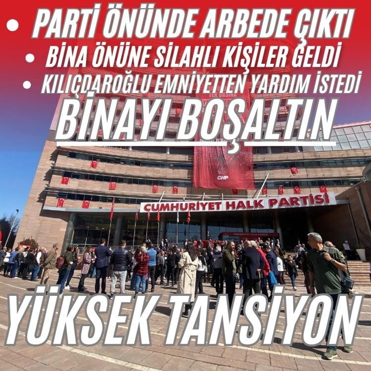 Kılıçdaroğlu'nun avukatından CHP Genel Merkez binasının teslimine ilişkin emniyete dilekçe