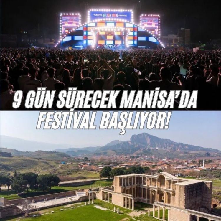 Manisa’da 9 gün sürecek festival maratonu başlıyor!