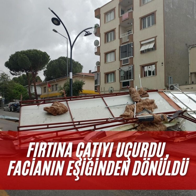 Fırtına çatıyı uçurdu, facianın eşiğinden dönüldü