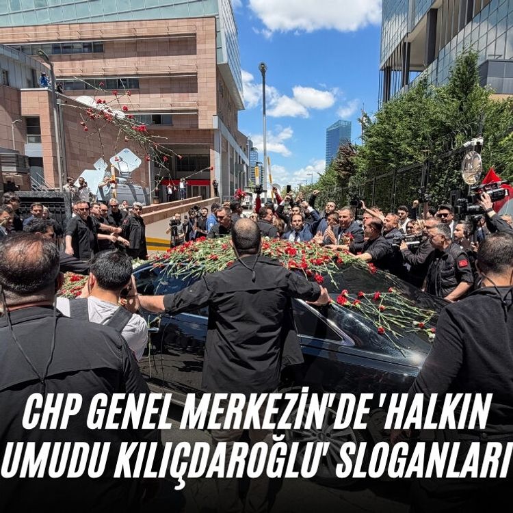 CHP Genel Merkezin'de 'Halkın umudu Kılıçdaroğlu' sloganları