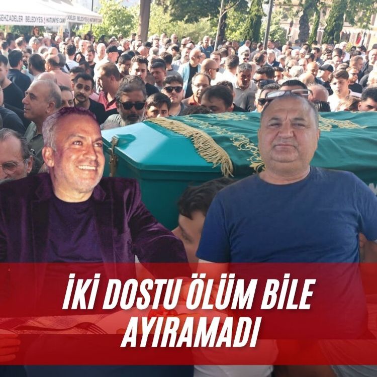 İki dostu ölüm bile ayıramadı