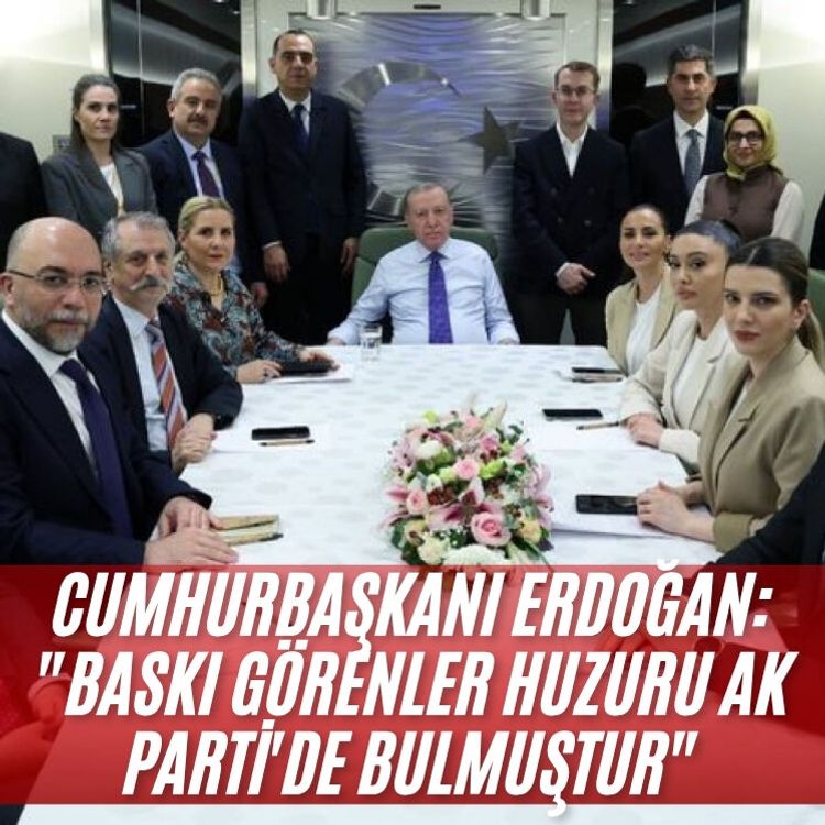 Cumhurbaşkanı Erdoğan: "Baskı görenler huzuru AK Parti'de bulmuştur"