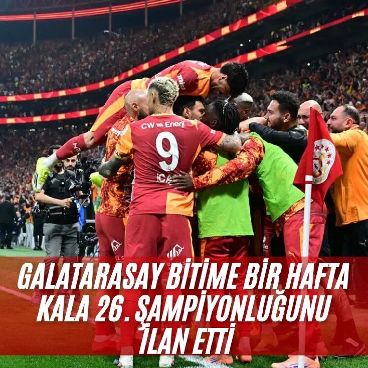 Galatarasay bitime bir hafta kala 26. şampiyonluğunu ilan etti