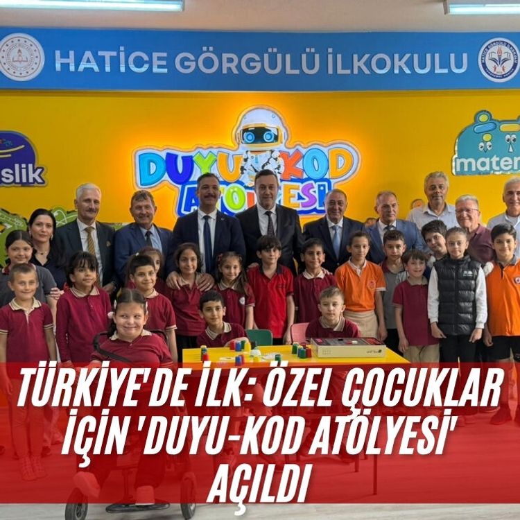 Türkiye'de ilk: Özel çocuklar için 'DUYU-KOD Atölyesi' açıldı