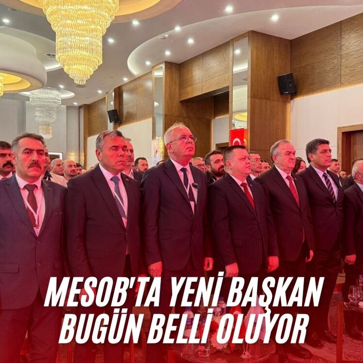 MESOB'ta yeni başkan bugün belli oluyor