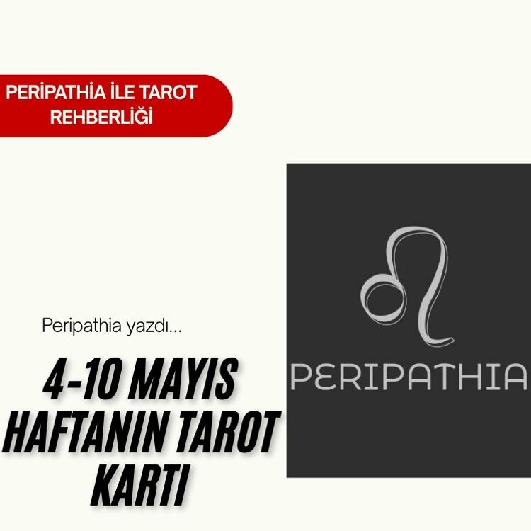 4–10 Mayıs Haftanın Tarot Kartı