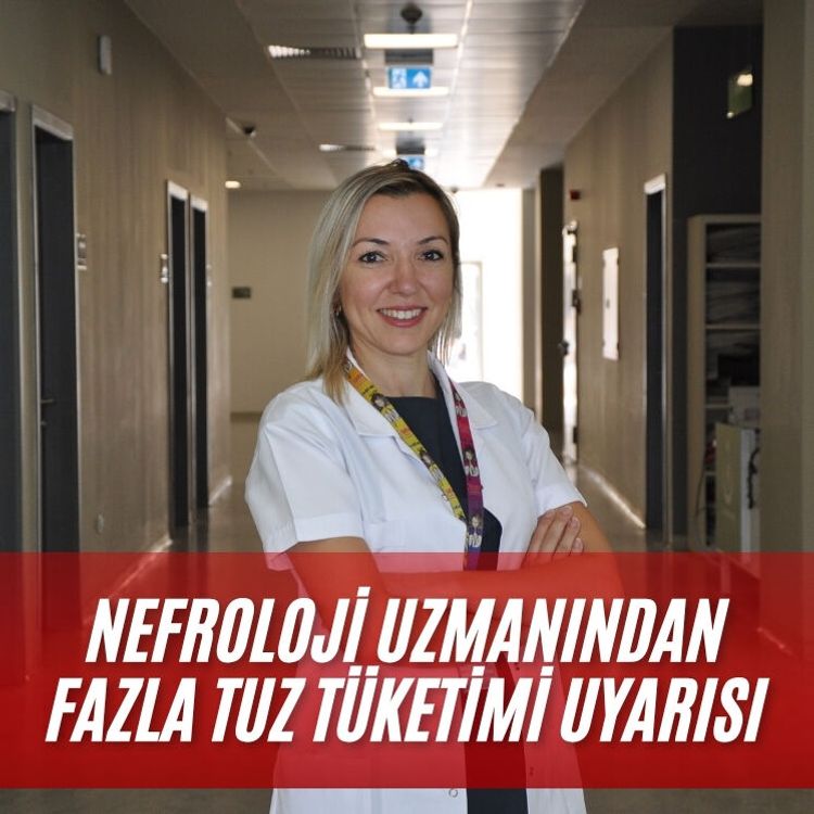 Nefroloji uzmanından fazla tuz tüketimi uyarısı