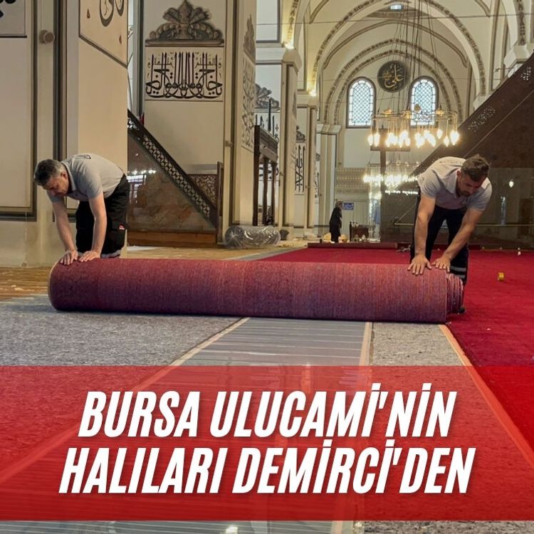 Bursa Ulucami'nin halıları Demirci'den