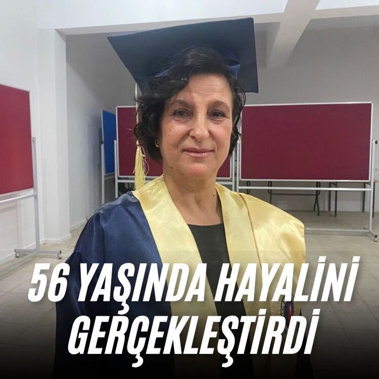 56 yaşında hayalini gerçekleştirdi