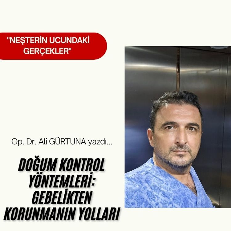Doğum Kontrol Yöntemleri: Gebelikten Korunmanın Yolları