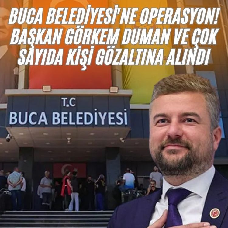 Buca Belediyesi'ne operasyon! Başkan Görkem Duman ve çok sayıda kişi gözaltına alındı