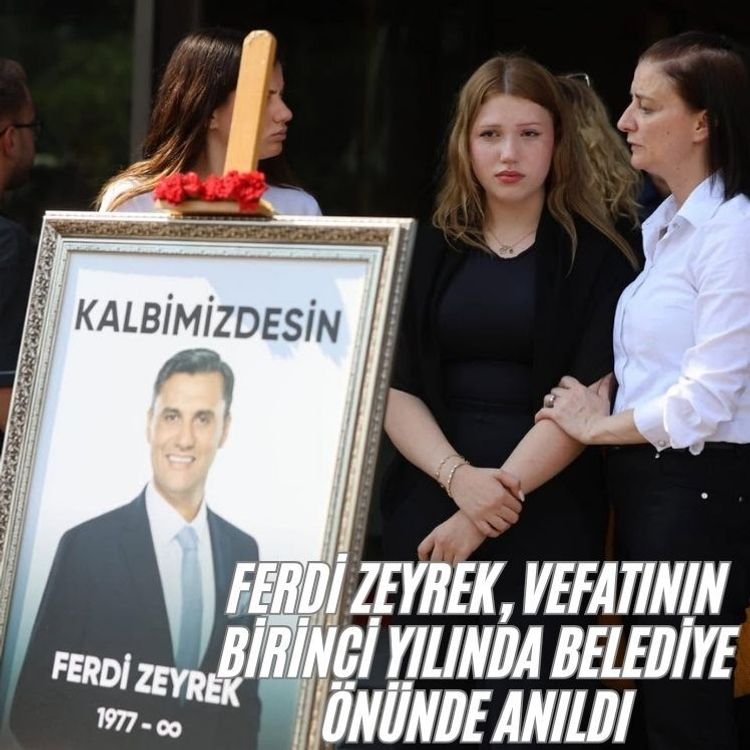 Ferdi Zeyrek, Vefatının Birinci Yılında Belediye Önünde Anıldı