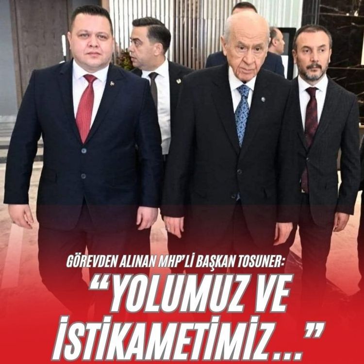 MHP'li Tosuner: "Yolumuz ve istikametimiz bellidir"