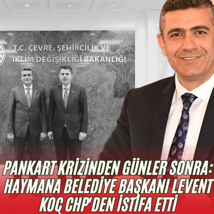 Pankart krizinden günler sonra: Haymana Belediye Başkanı Levent Koç CHP'den istifa etti