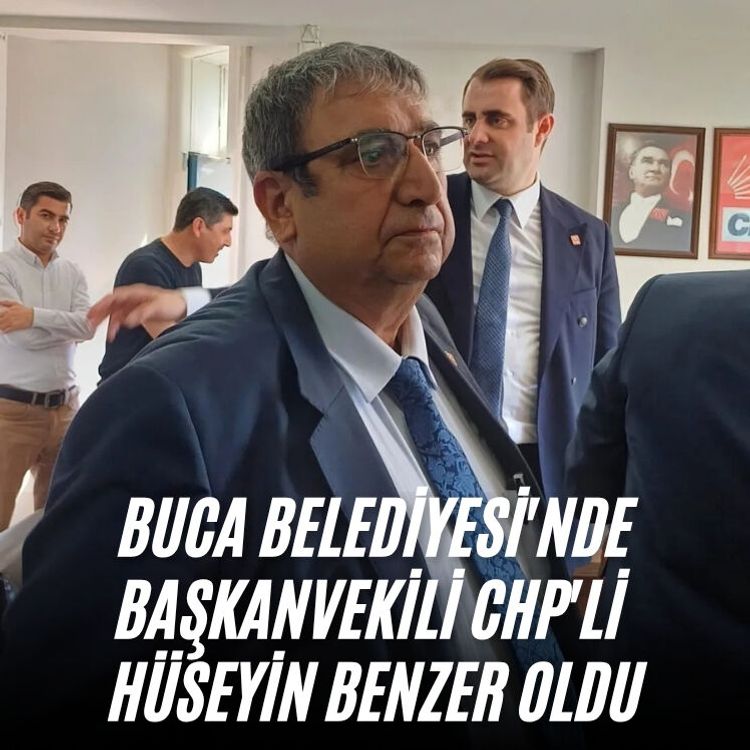 Buca Belediyesi'nde Başkanvekili CHP'li Hüseyin Benzer oldu