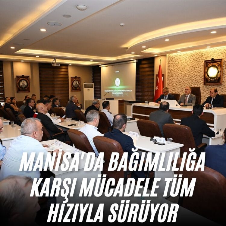 Manisa'da bağımlılığa karşı mücadele tüm hızıyla sürüyor