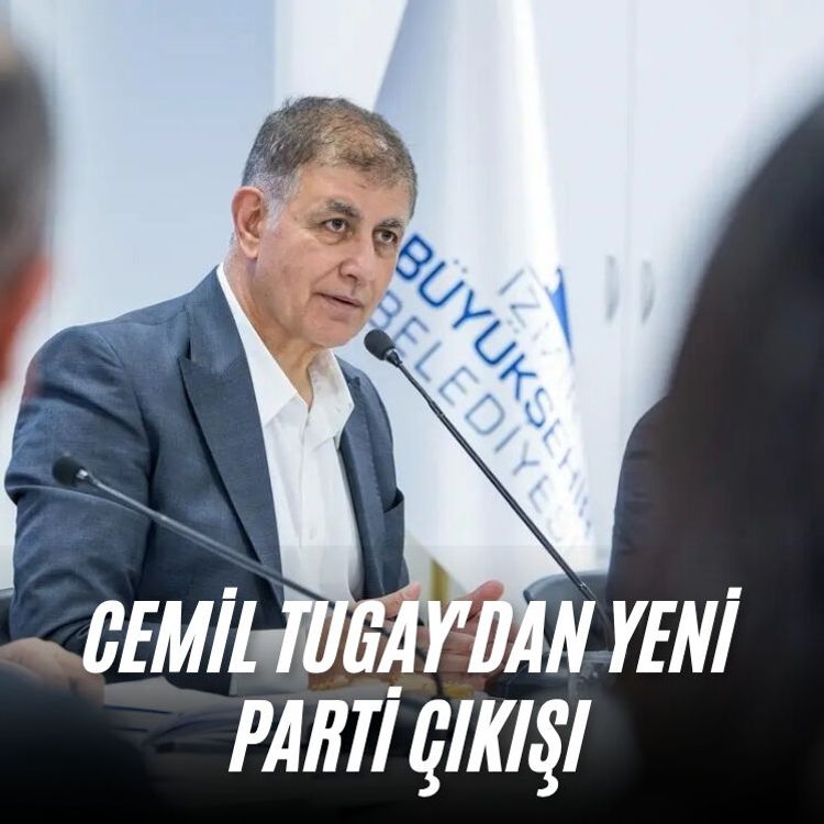 Cemil Tugay'dan yeni parti çıkışı