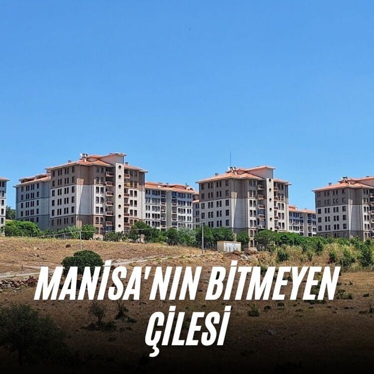 Manisa'nın bitmeyen çilesi