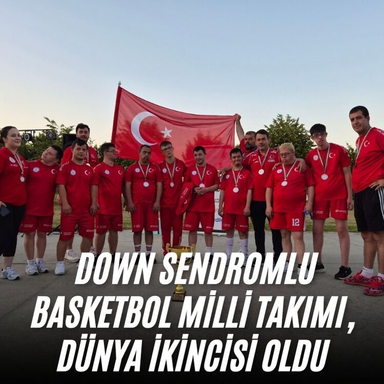 Down Sendromlu Basketbol Milli Takımı, dünya ikincisi oldu