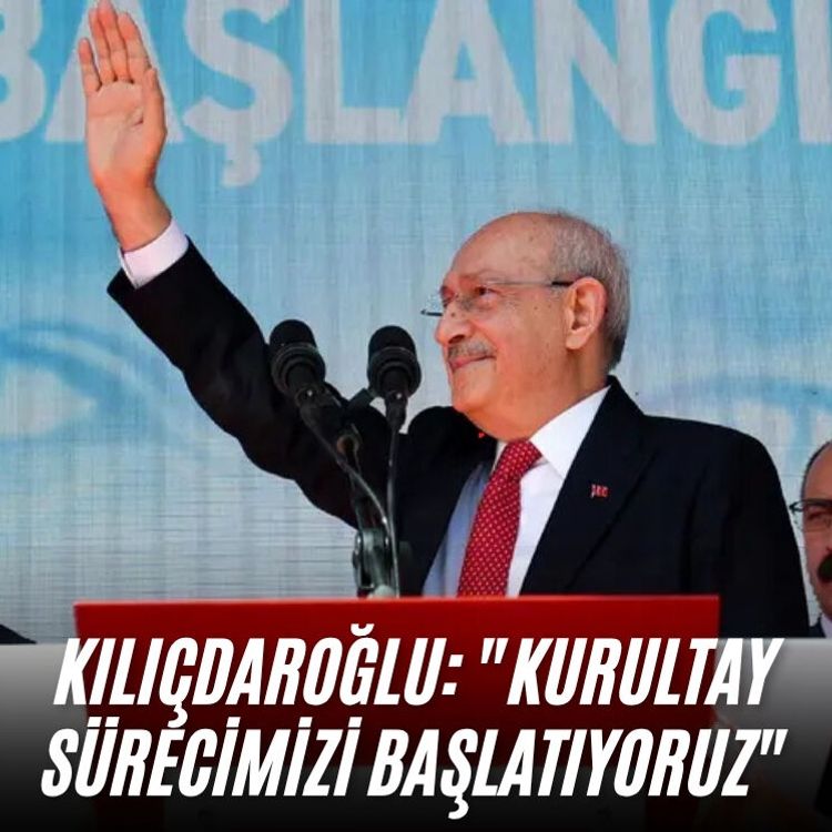 Kılıçdaroğlu: "Kurultay sürecimizi başlatıyoruz"