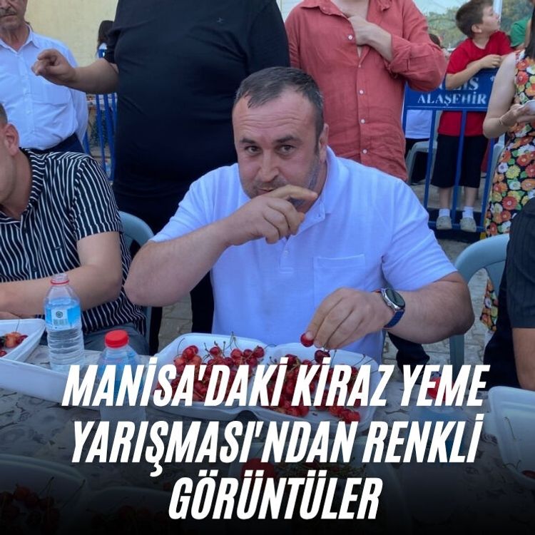 Manisa'daki Kiraz Yeme Yarışması'ndan renkli görüntüler