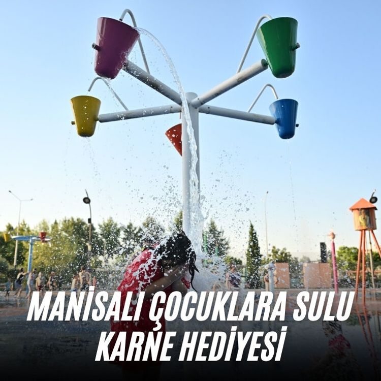 Manisalı çocuklara sulu karne hediyesi