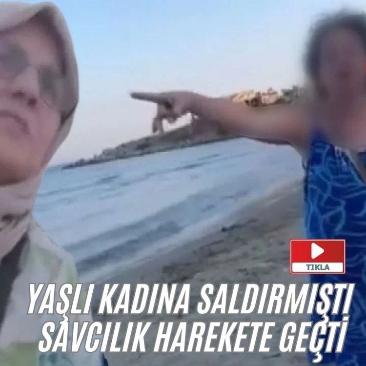 Yaşlı kadına saldırmıştı  savcılık harekete geçti