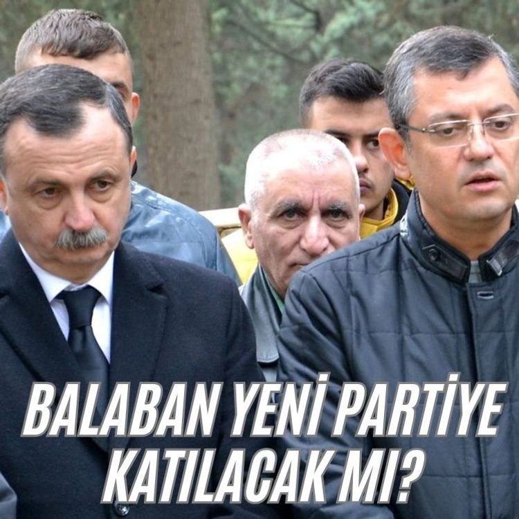 Balaban yeni partiye katılacak mı?