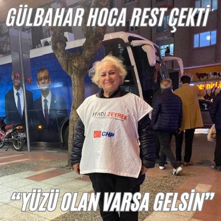 Gülbahar Hoca Rest Çekti