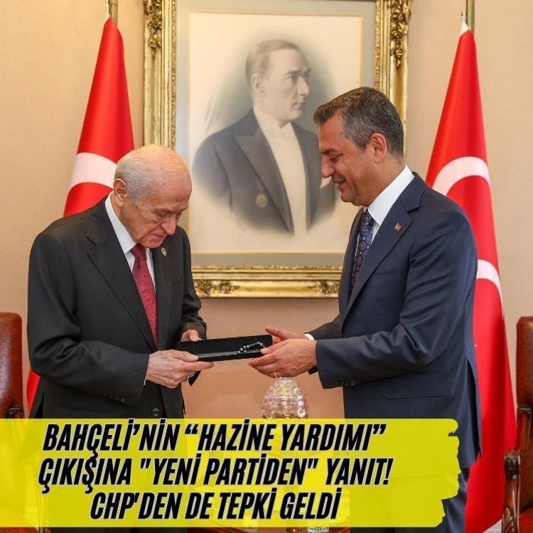 Bahçeli’nin “hazine yardımı” çıkışına "yeni partiden" yanıt! CHP'den de tepki geldi