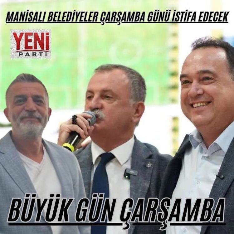 Manisalı başkanlar çarşamba günü istifa edecek