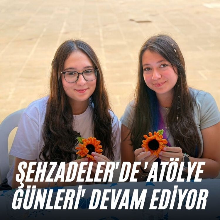 Şehzadeler'de 'Atölye Günleri' devam ediyor
