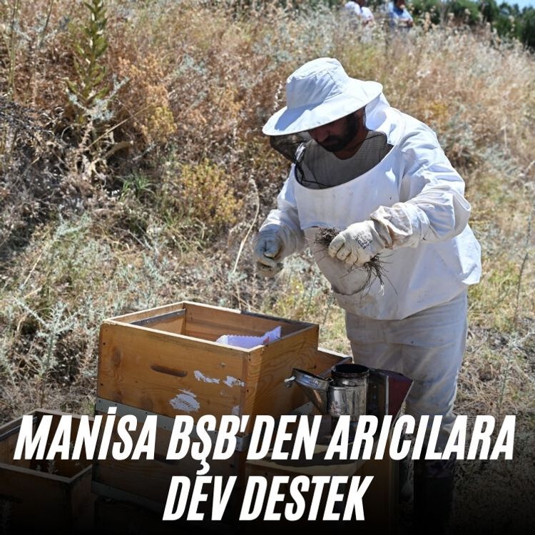Manisa BŞB'den arıcılara dev destek