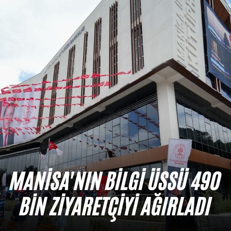 Manisa'nın bilgi üssü 490 bin ziyaretçiyi ağırladı