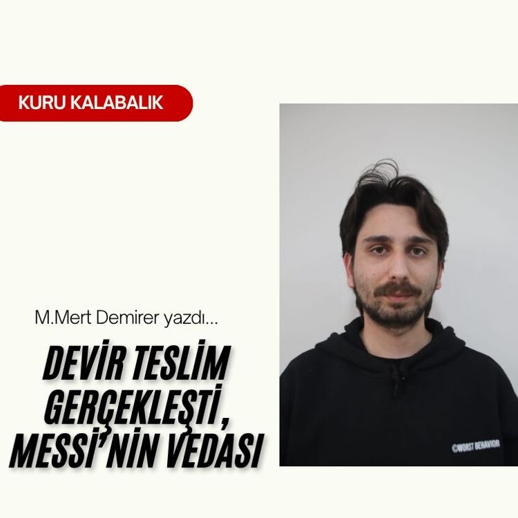 Devir teslim gerçekleşti, Messi’nin vedası