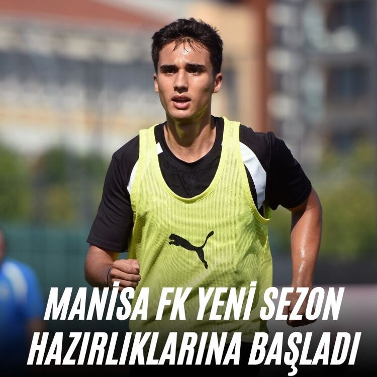 Manisa FK yeni sezon hazırlıklarına başladı