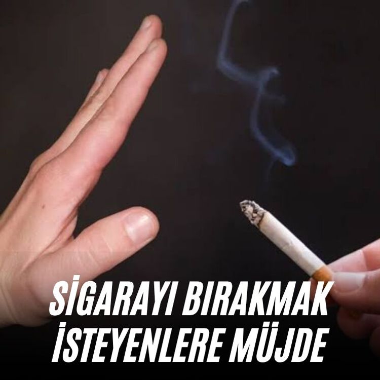 Sigarayı bırakmak isteyenlere müjde