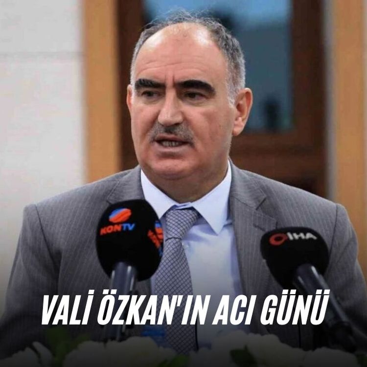 Vali Özkan'ın acı günü