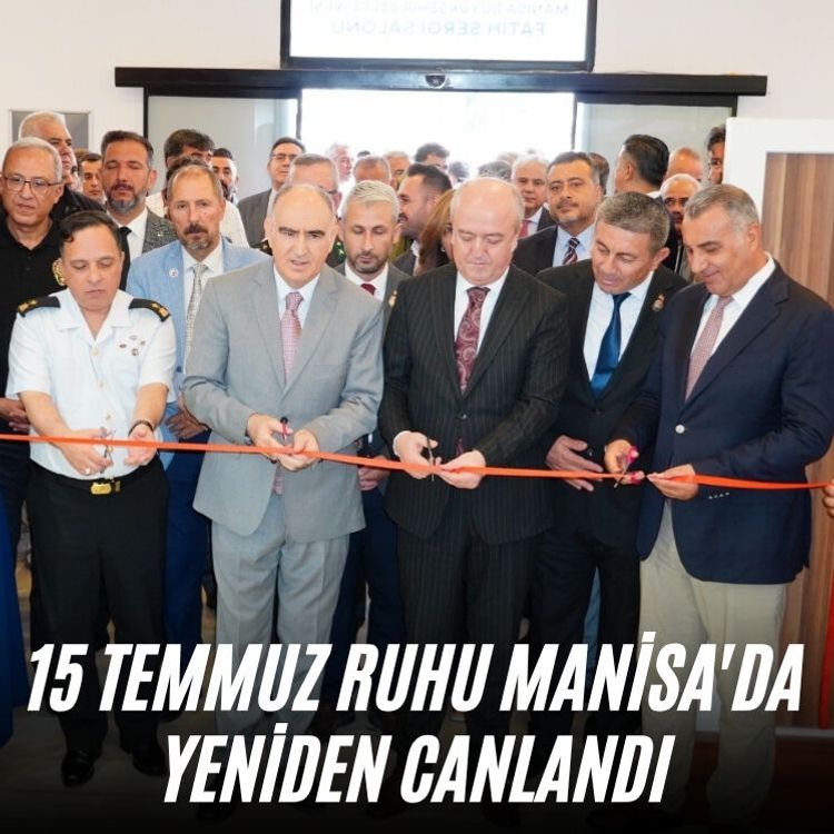 15 Temmuz ruhu Manisa'da yeniden canlandı