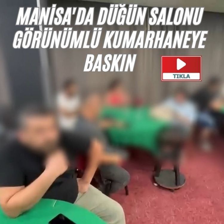 Manisa'da düğün salonu görünümlü kumarhaneye baskın