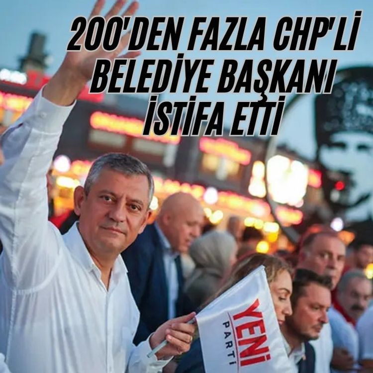 200'den fazla CHP'li belediye başkanı istifa etti