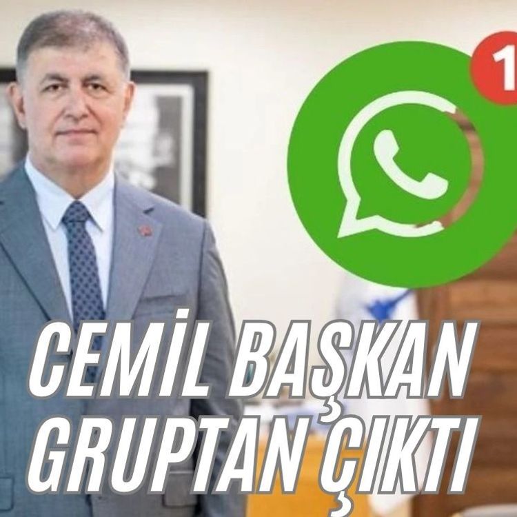 İzmir Büyükşehir'de WhatsApp sürprizi! Cemil Tugay gruptan çıktı