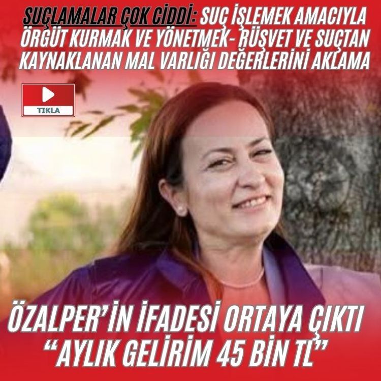 İlksen Özalper’in ifadesi ortaya çıktı! Neyle suçlanıyor?