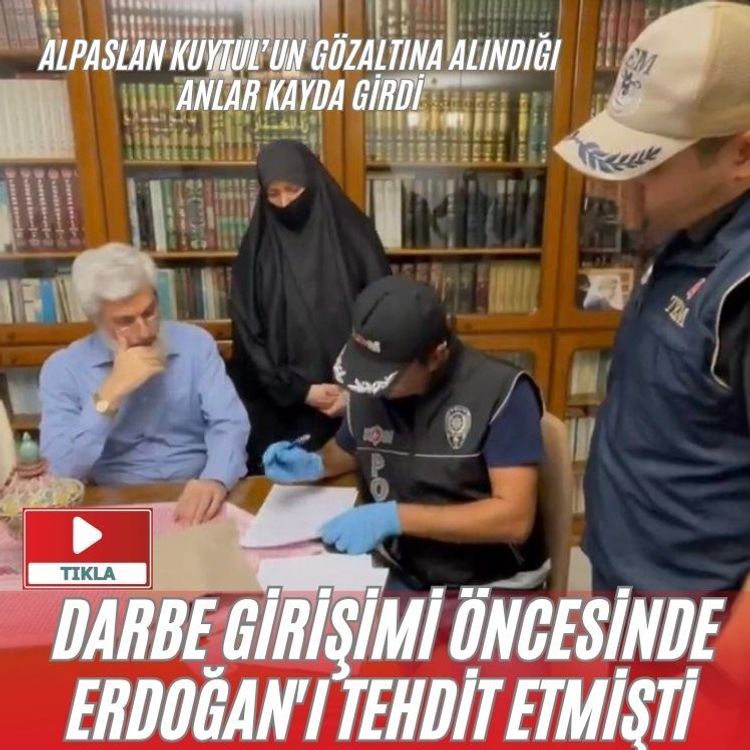 Kuytul, darbe girişimi öncesi Cumhurbaşkanı Erdoğan'ı tehdit etmişti